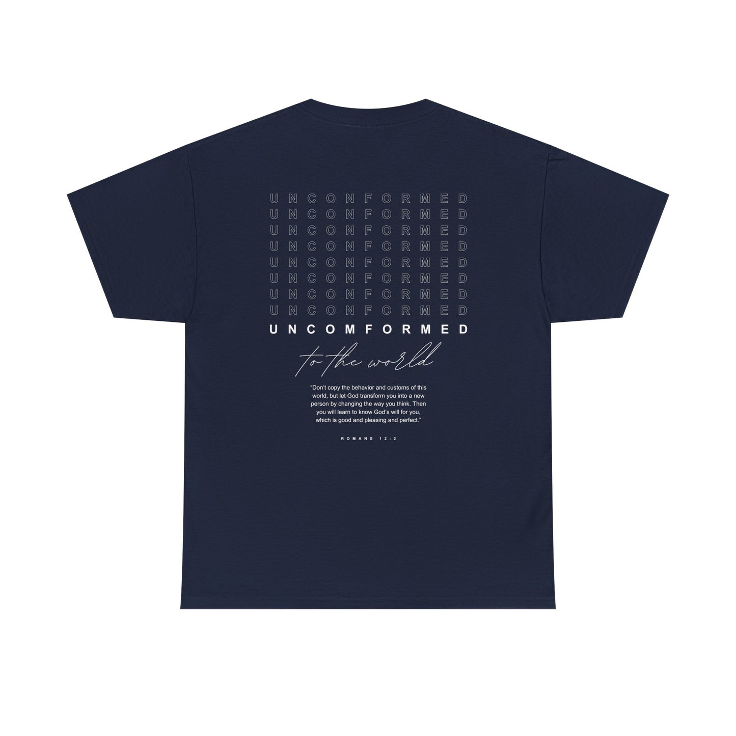 UNCOMFORMED TO THE WORLD Unisex Heavy Cotton Tee