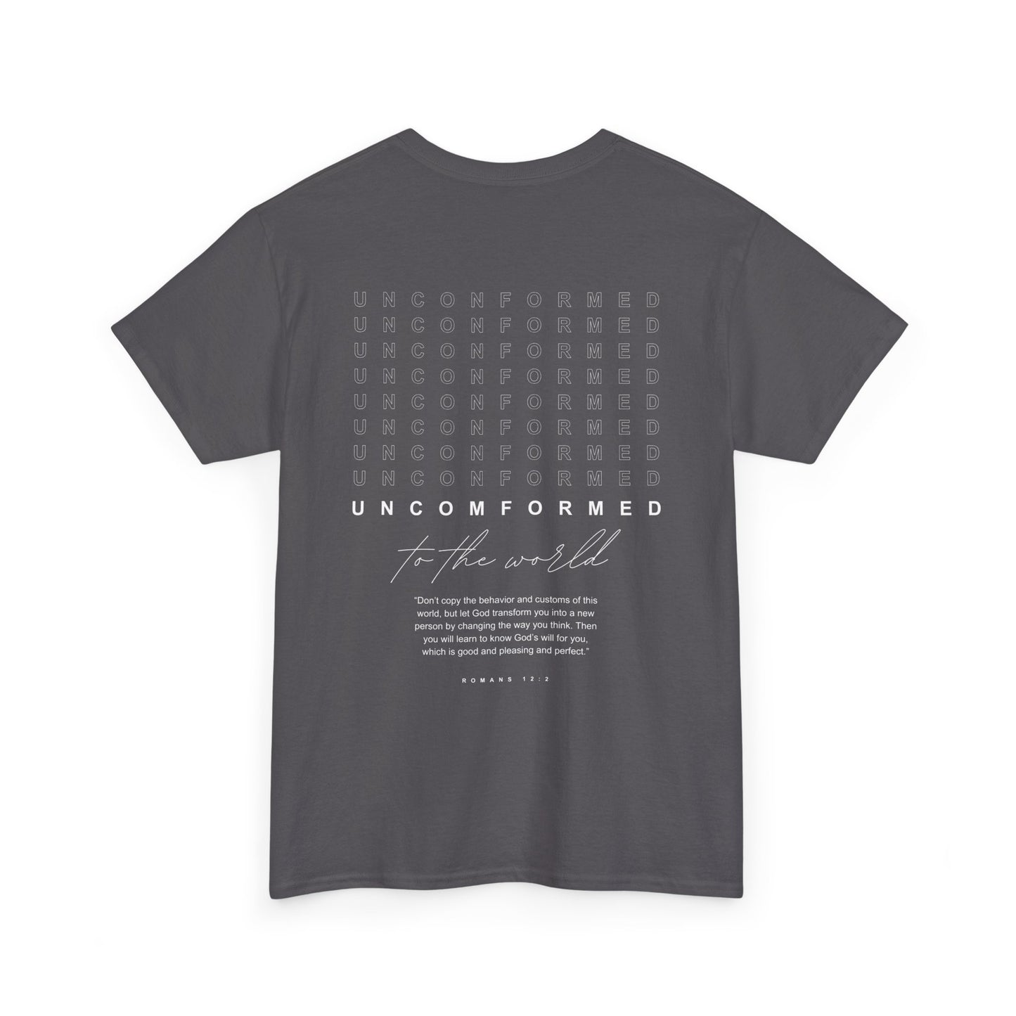 UNCOMFORMED TO THE WORLD Unisex Heavy Cotton Tee