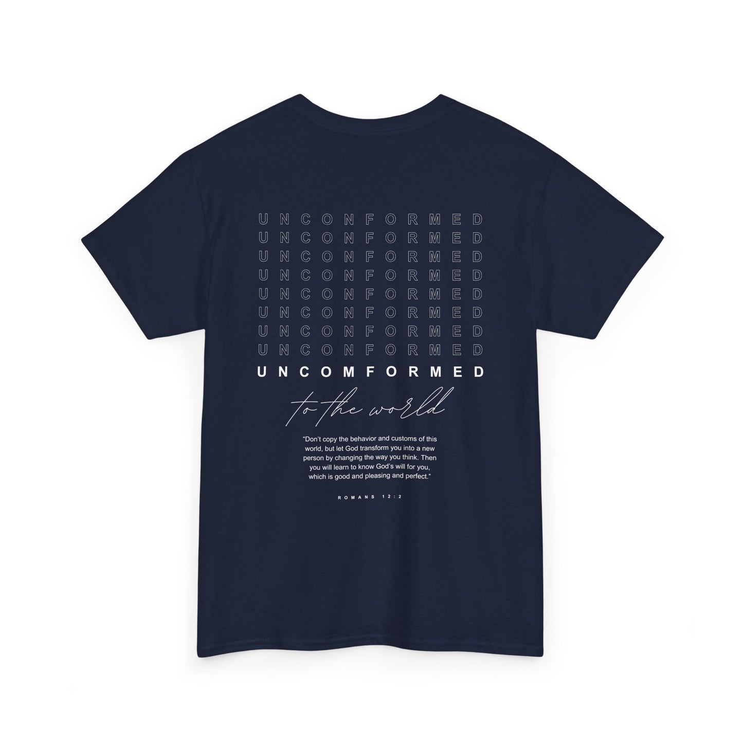 UNCOMFORMED TO THE WORLD Unisex Heavy Cotton Tee