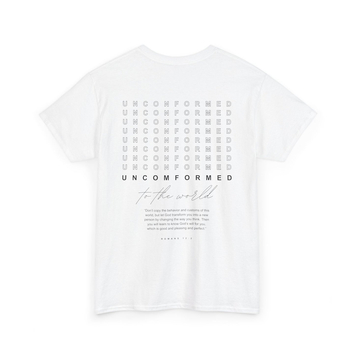 UNCONFORMED TO THE WORLD - Unisex Heavy Cotton Tee