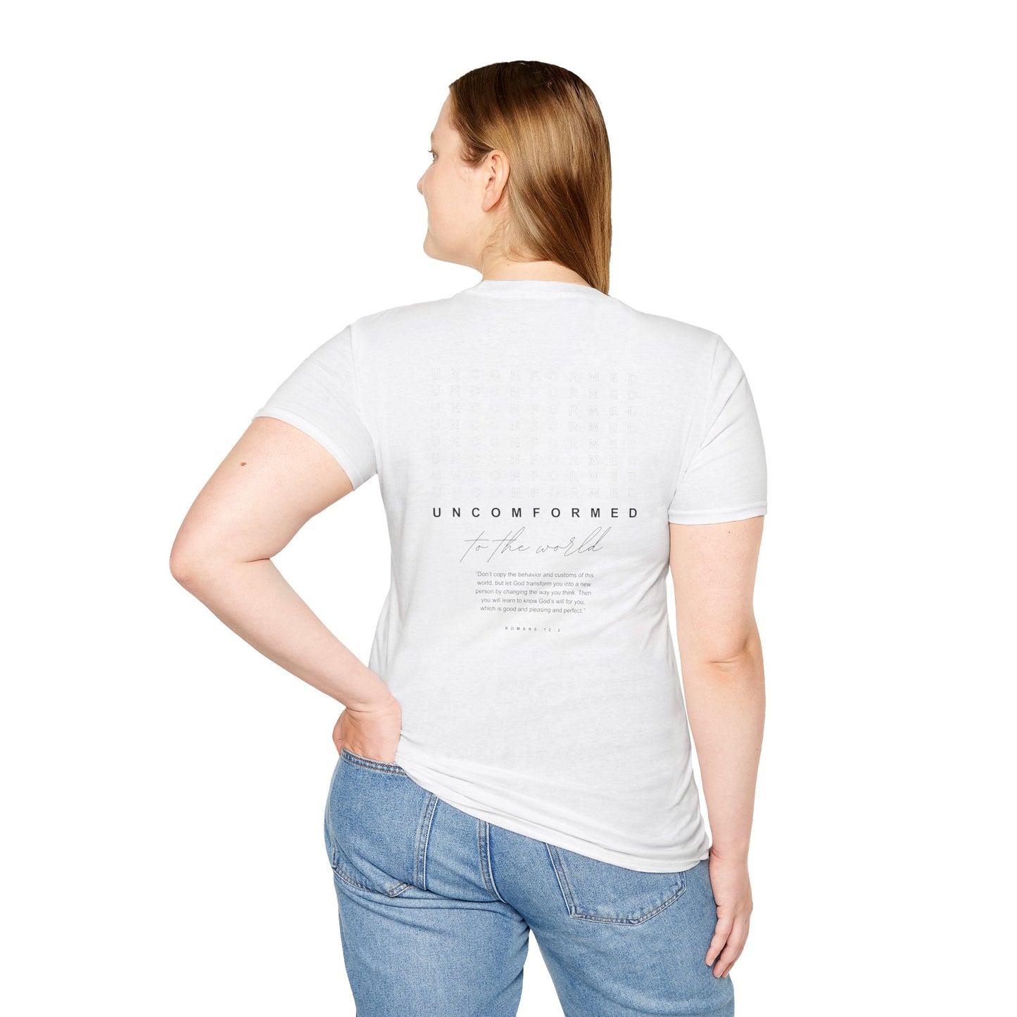 UNCONFORMED TO THE WORLD  - Soft T-Shirt