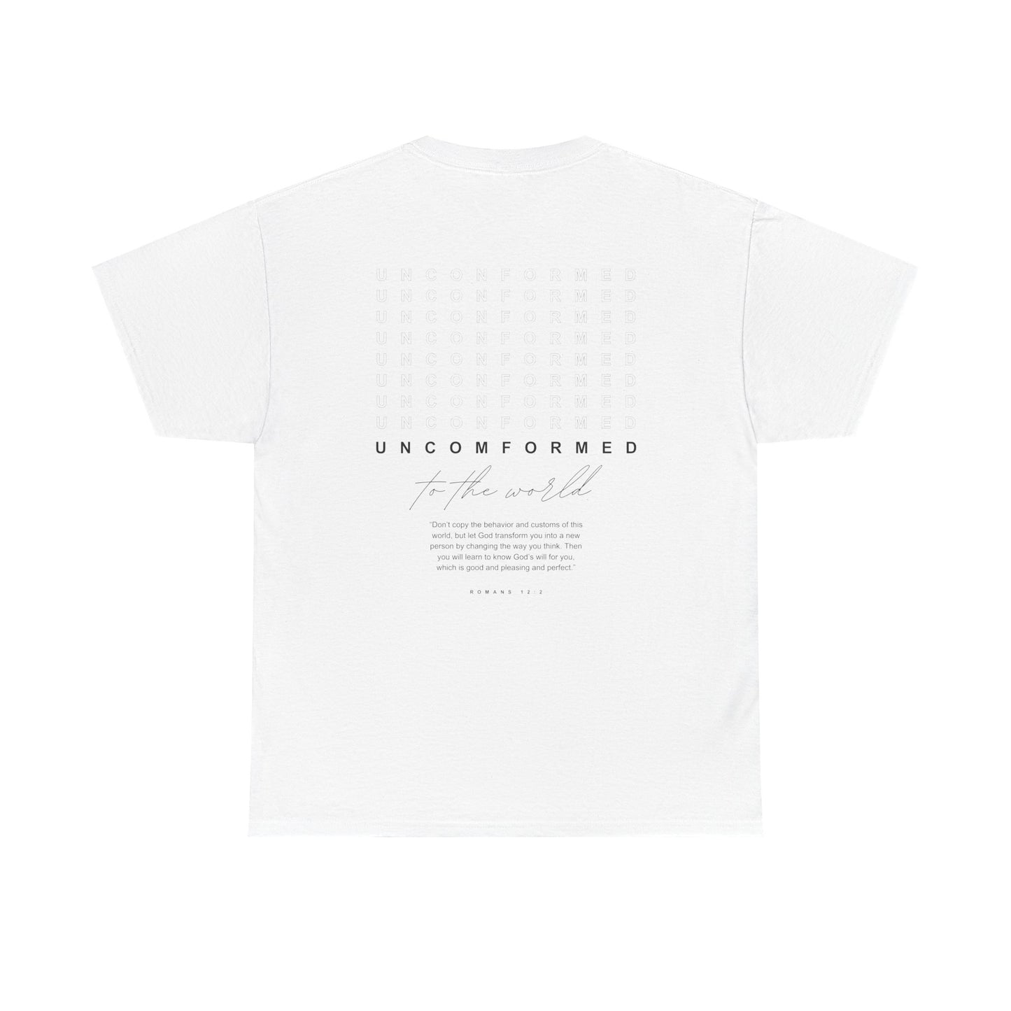 UNCONFORMED TO THE WORLD II Unisex Heavy Cotton Tee