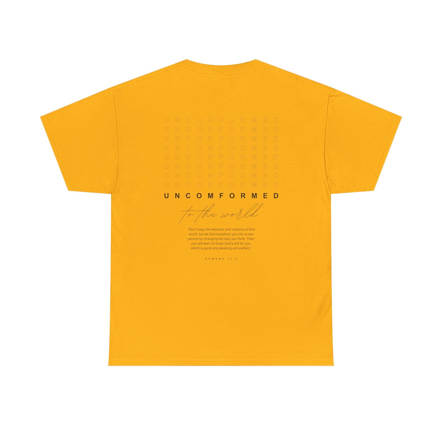 UNCONFORMED TO THE WORLD II Unisex Heavy Cotton Tee