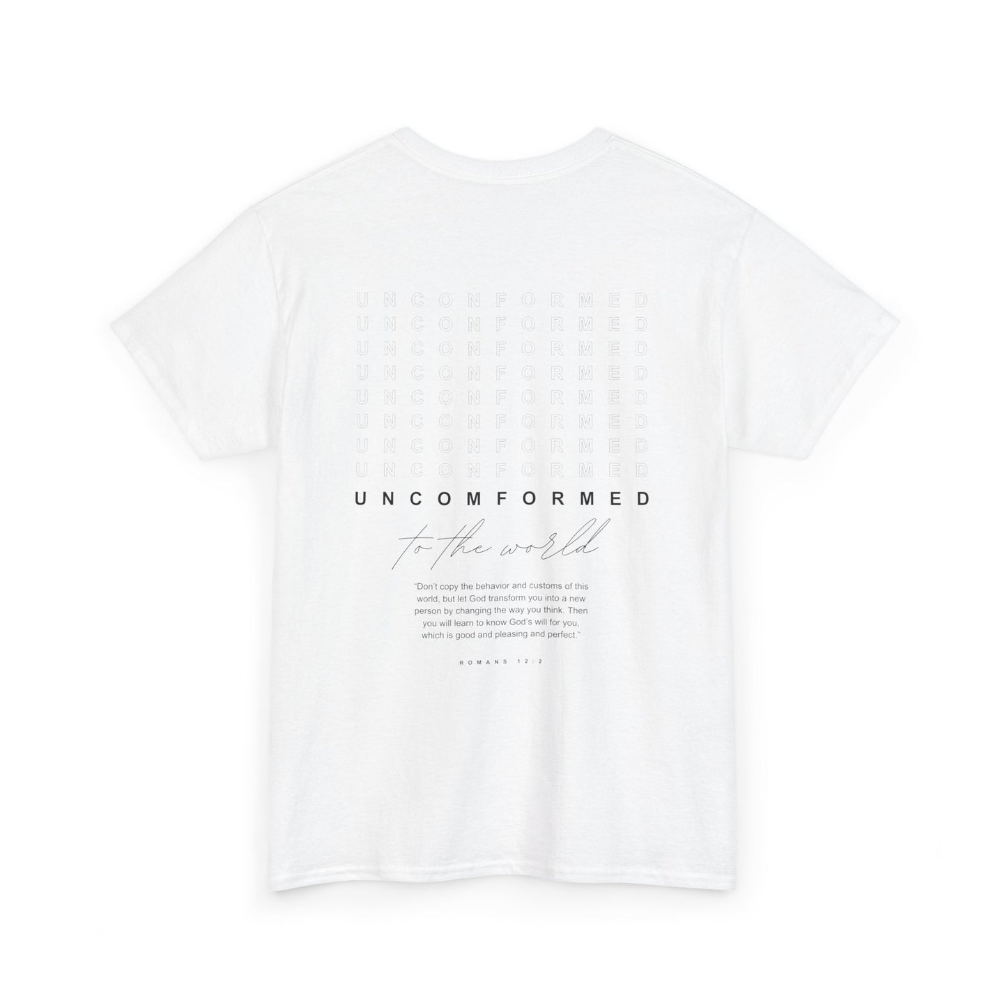 UNCONFORMED TO THE WORLD II Unisex Heavy Cotton Tee