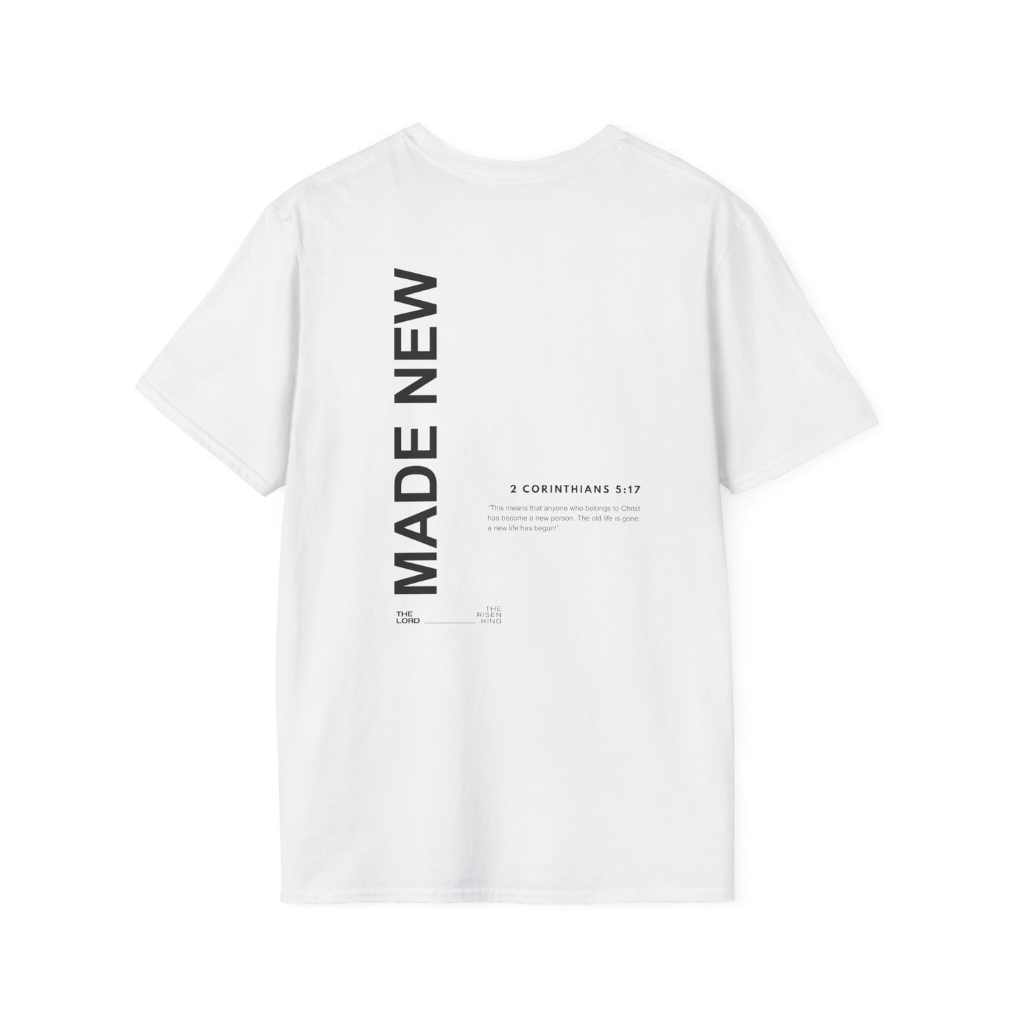 MADE NEW  - Soft T-Shirt