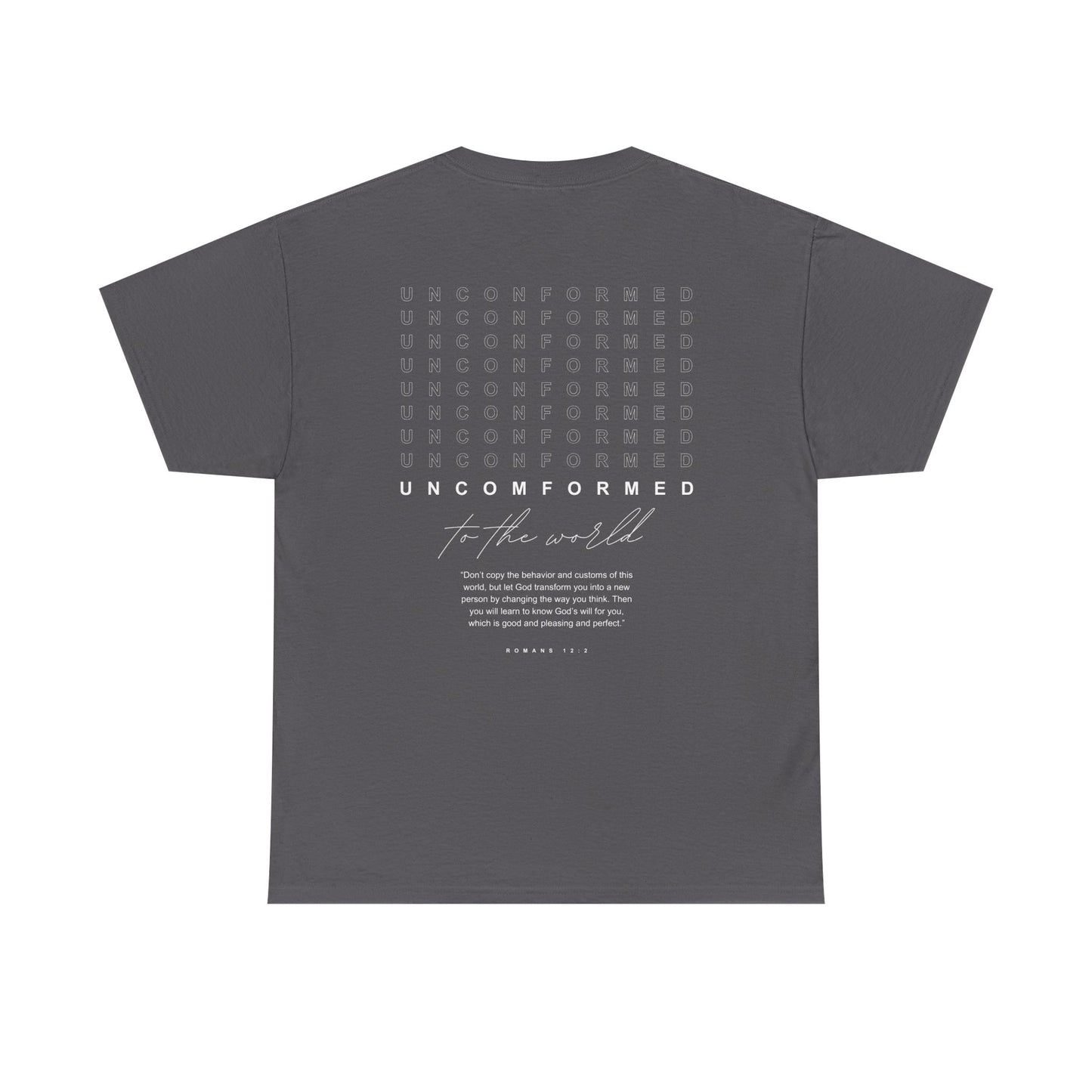 UNCOMFORMED TO THE WORLD Unisex Heavy Cotton Tee