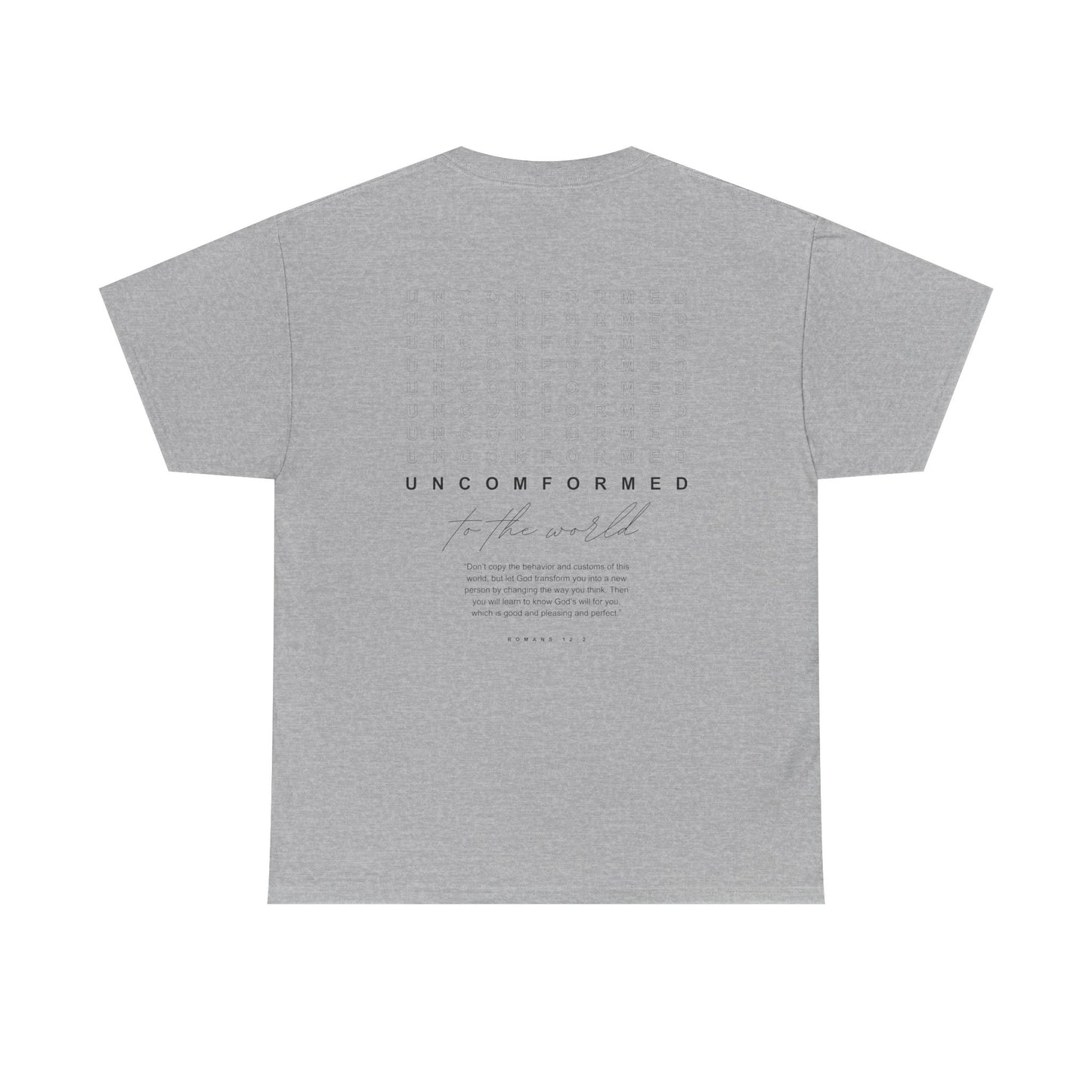 UNCONFORMED TO THE WORLD II Unisex Heavy Cotton Tee