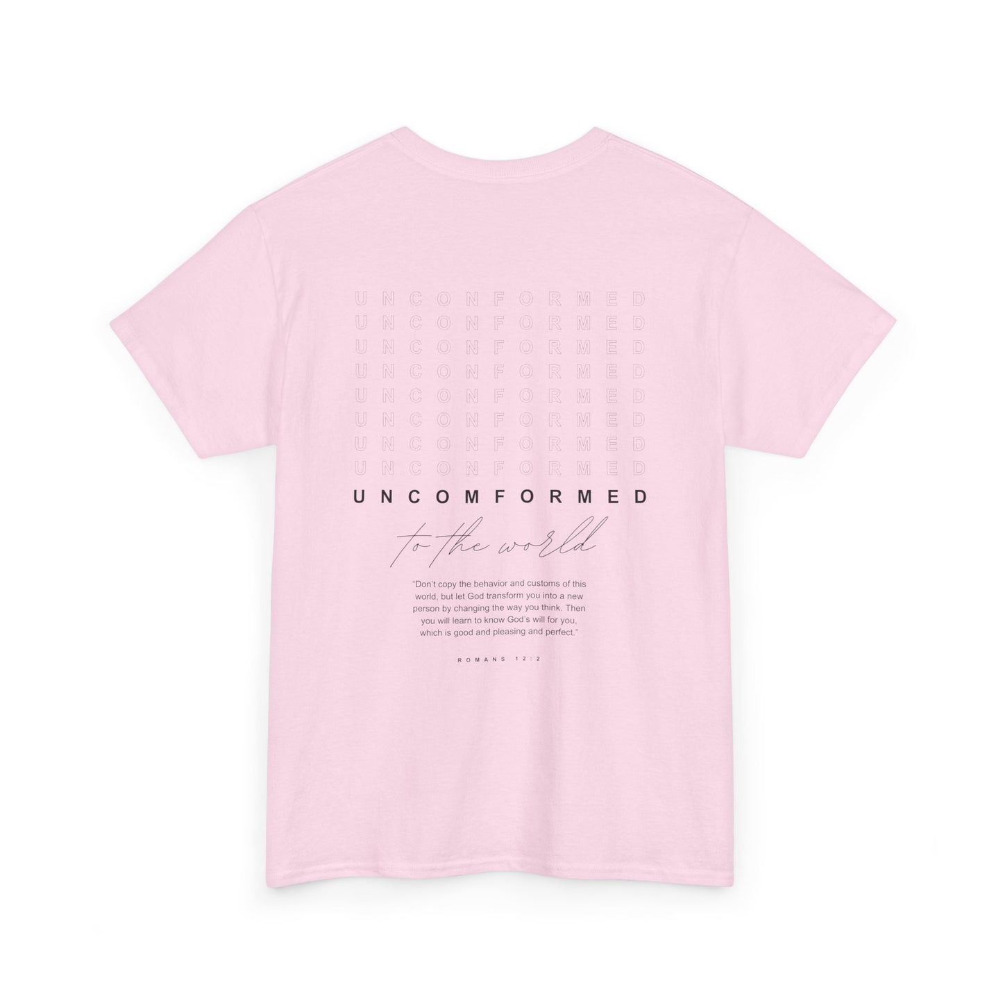 UNCONFORMED TO THE WORLD II Unisex Heavy Cotton Tee