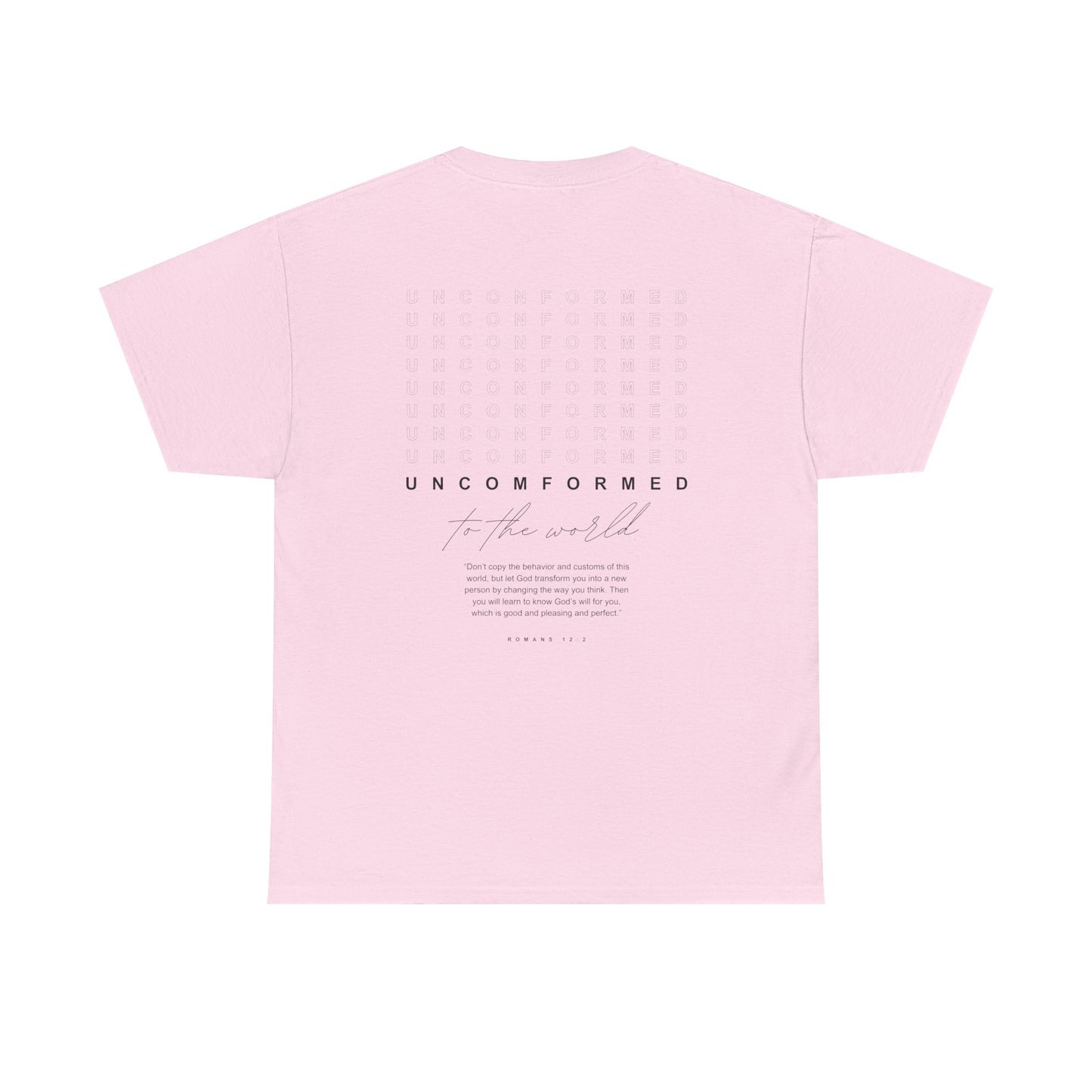 UNCONFORMED TO THE WORLD II Unisex Heavy Cotton Tee